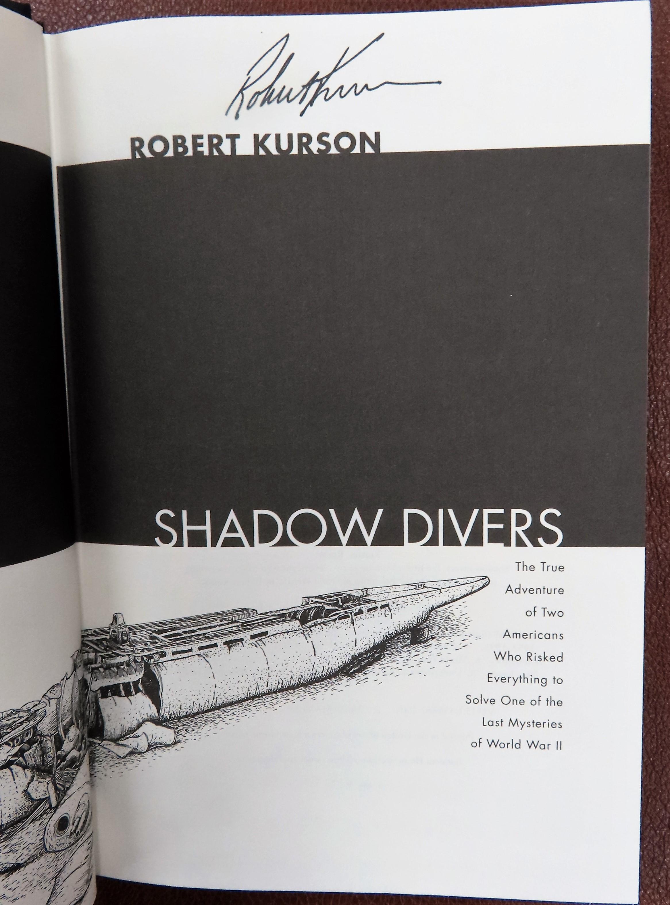 Signed by Robert Kurson: Shadow Divers, hardback with jacket. 2004