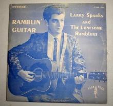 Vintage Larry Sparks & The Lonesome Ramblers “Ramblin' Guitar” 33 Vinyl Record Album