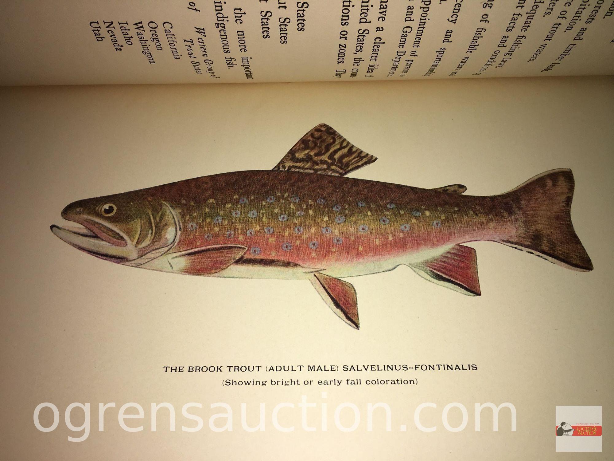 Books - Fishing - 1928 The Evolution of Trout, Trout Fishing in America by Charles Zibeon Southard