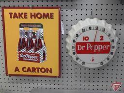 Dr Pepper metal sign 16inHx13inW and Dr Pepper bottle cap thermometer, plastic, 9in round face.