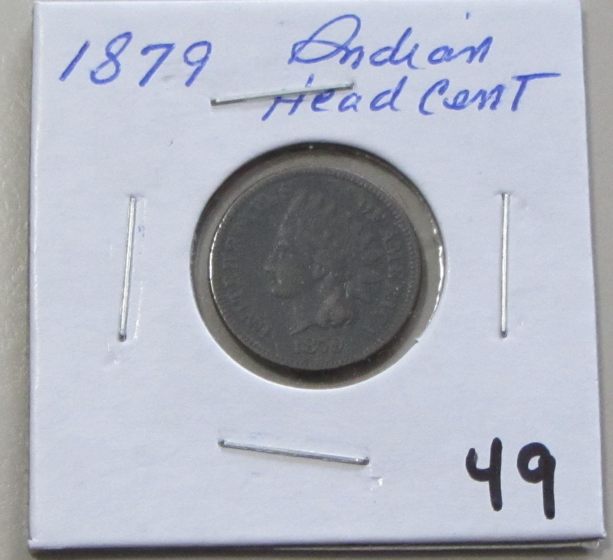 1879 Indian Head Cent - Better Date