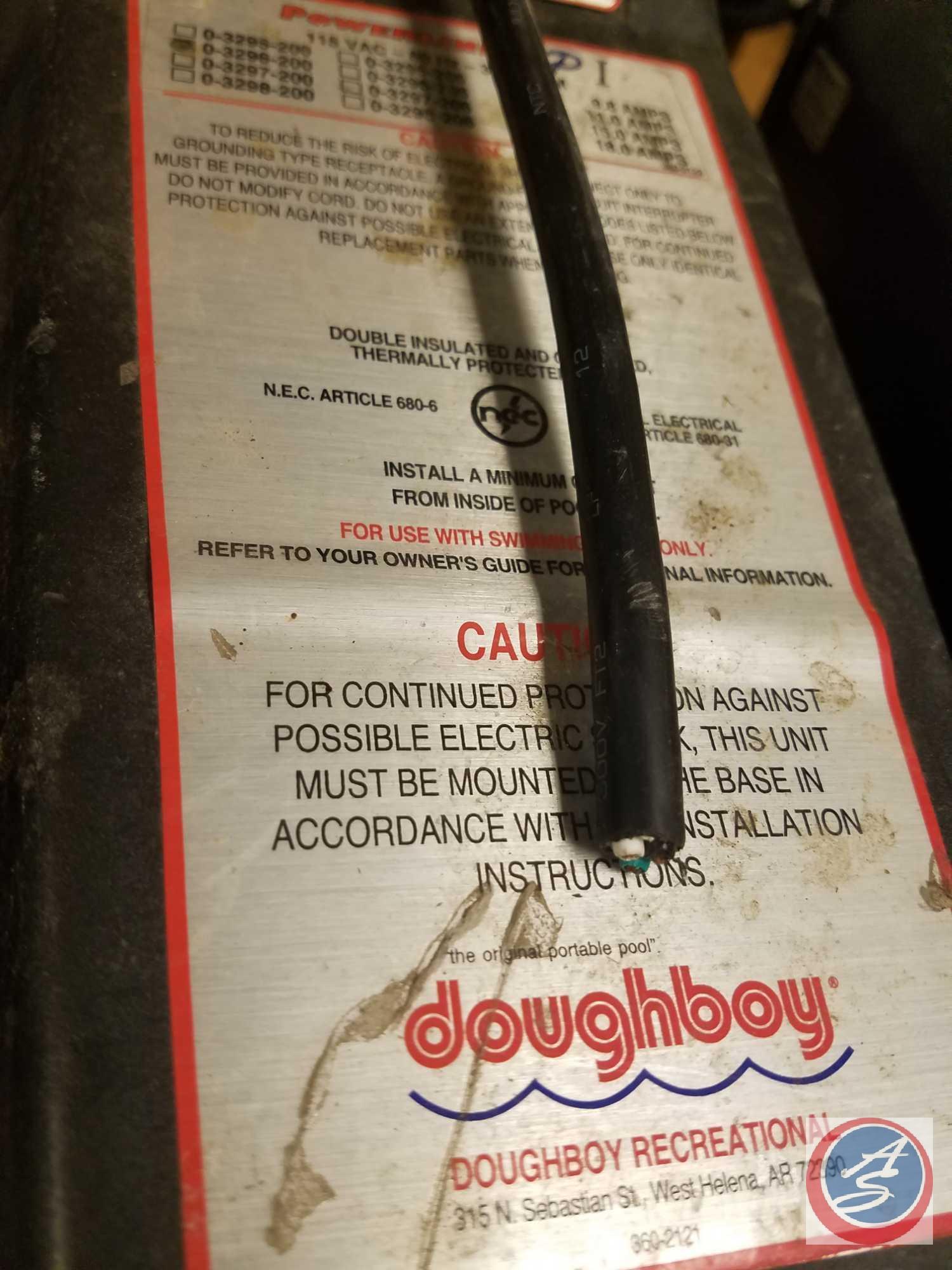 (2)Doughboy PowerLine XP Series (Model 0-3296-200) {{CORD HAS BEEN CUT ON ONE OF THEM}}