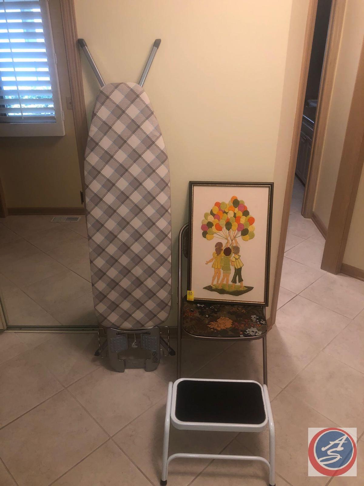 Ironing Board, Step Stool and Embroidered Framed Artwork and Upholstered Metal Chair