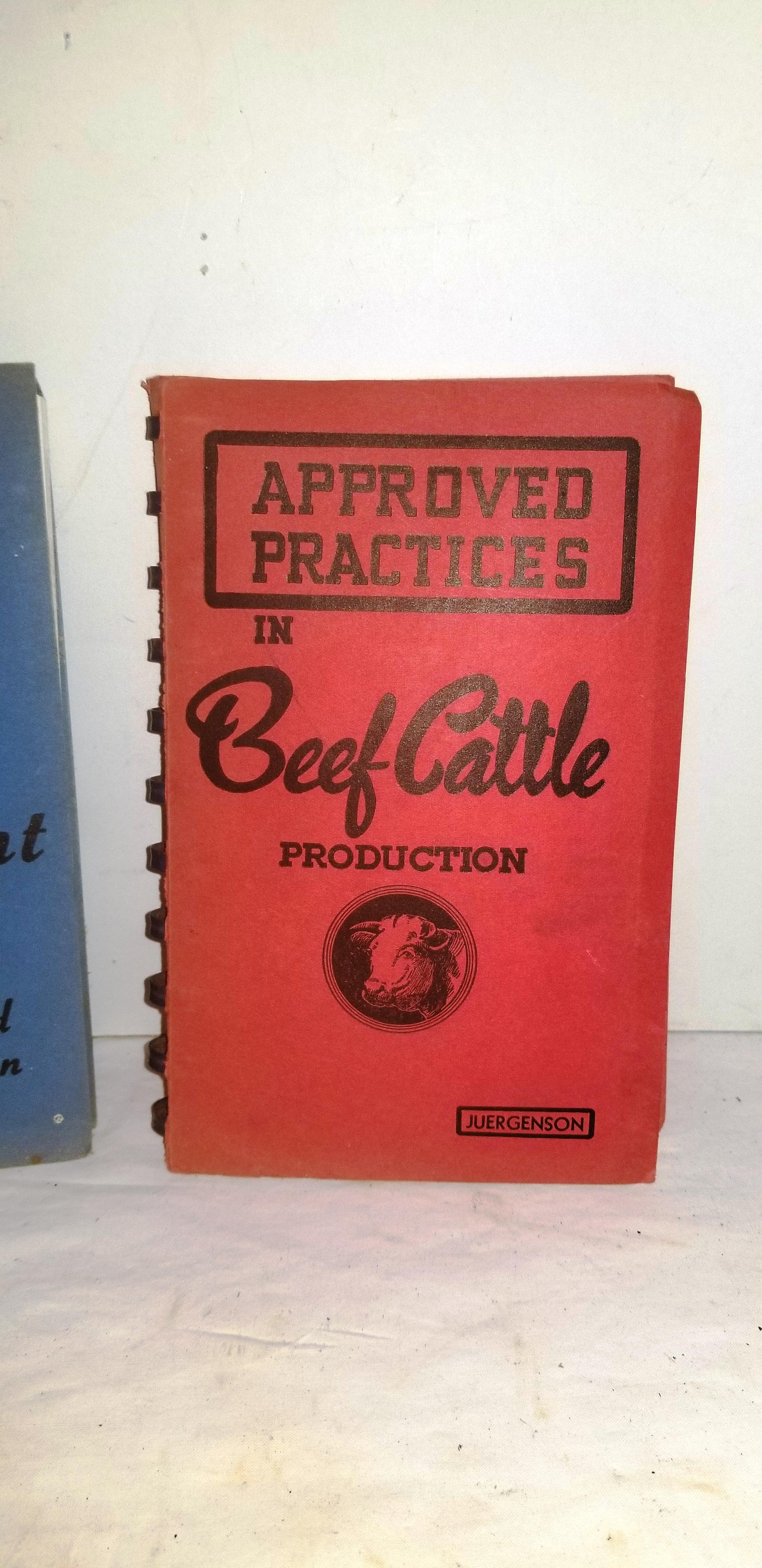 1950'S APPROVED PRACTICES IN BEEF CATTLE PRODUCTION & FARM MANAGEMENT BOOKS