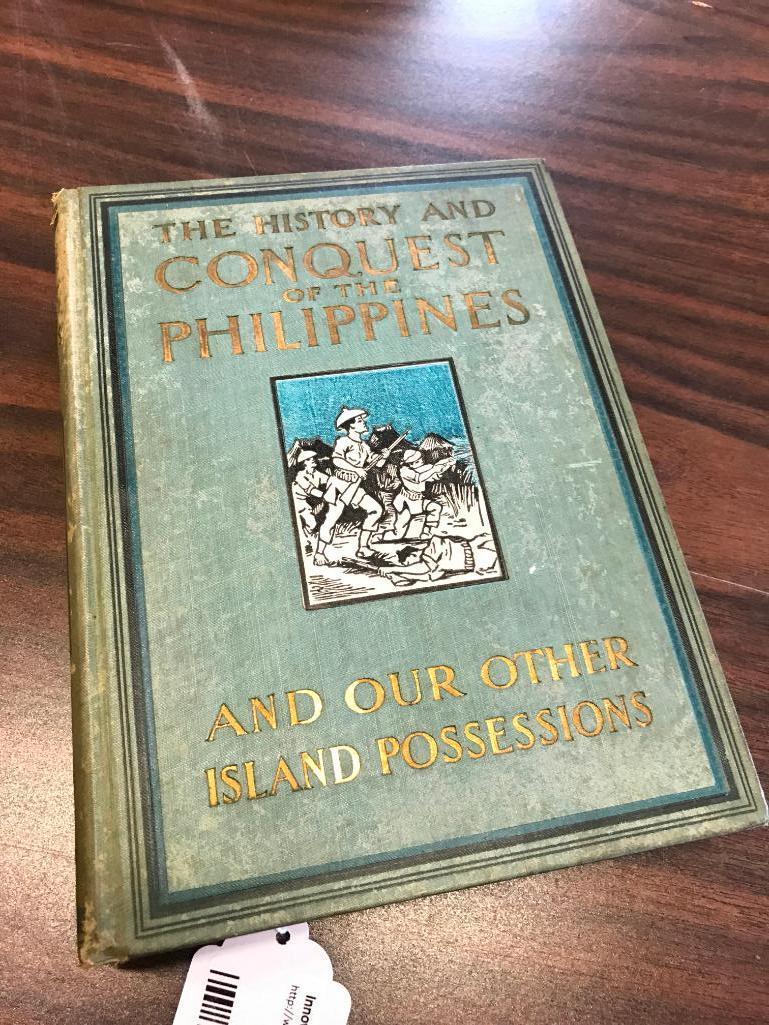 1899 The History and Conquest of the Philippines and our Other Island Possessions