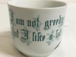 German Coffee Cup "I Am Not Greedy But I Like A Lot"