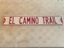 Metal "El Camino Trail" Sign