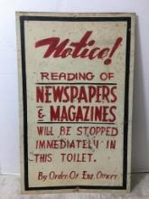 Metal "Notice! Reading of Newspapers & Magazines..." Metal Sign