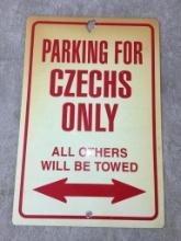 Plastic "Parking for Czechs Only" Sign