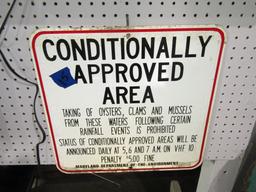 CONDITIONALLY APPROVED AREA SIGN REFLECTIVE APPROXIMATLEY 18 X 18
