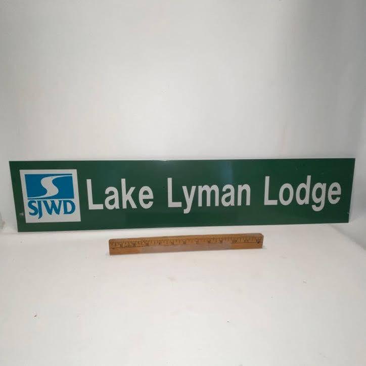 SJWD Lake Lyman Lodge Metal Sign