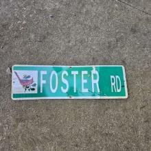 Foster Road Reflective Road Sign