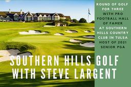 Golf at Southern Hills Country Club with Steve Largent