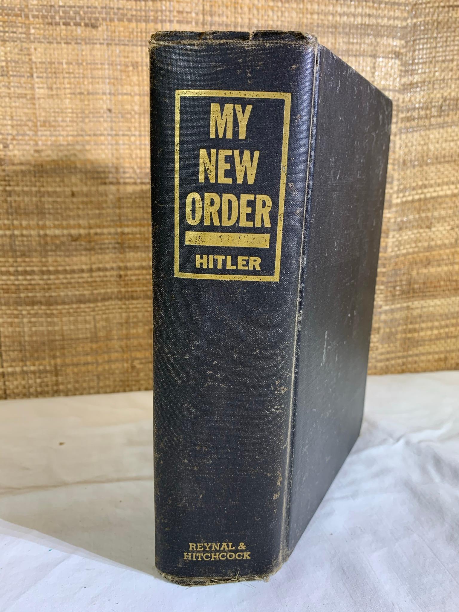 1st US Ed. Book My New Order by Adolph Hitler - 1941