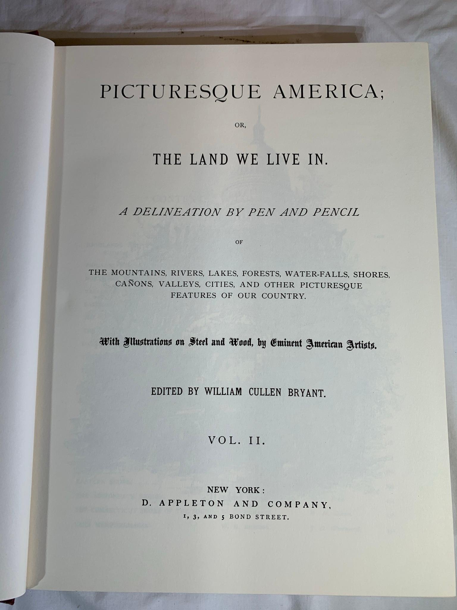 Picturesque America Centennial Edition Books .  Volume One & Two.