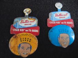 TWO OLD ADVERTISING PINS-"BUTTERNUT BREAD" AND "CISCO KID RADIO & TELEVISION" SHOW-NICE GRAPHIC
