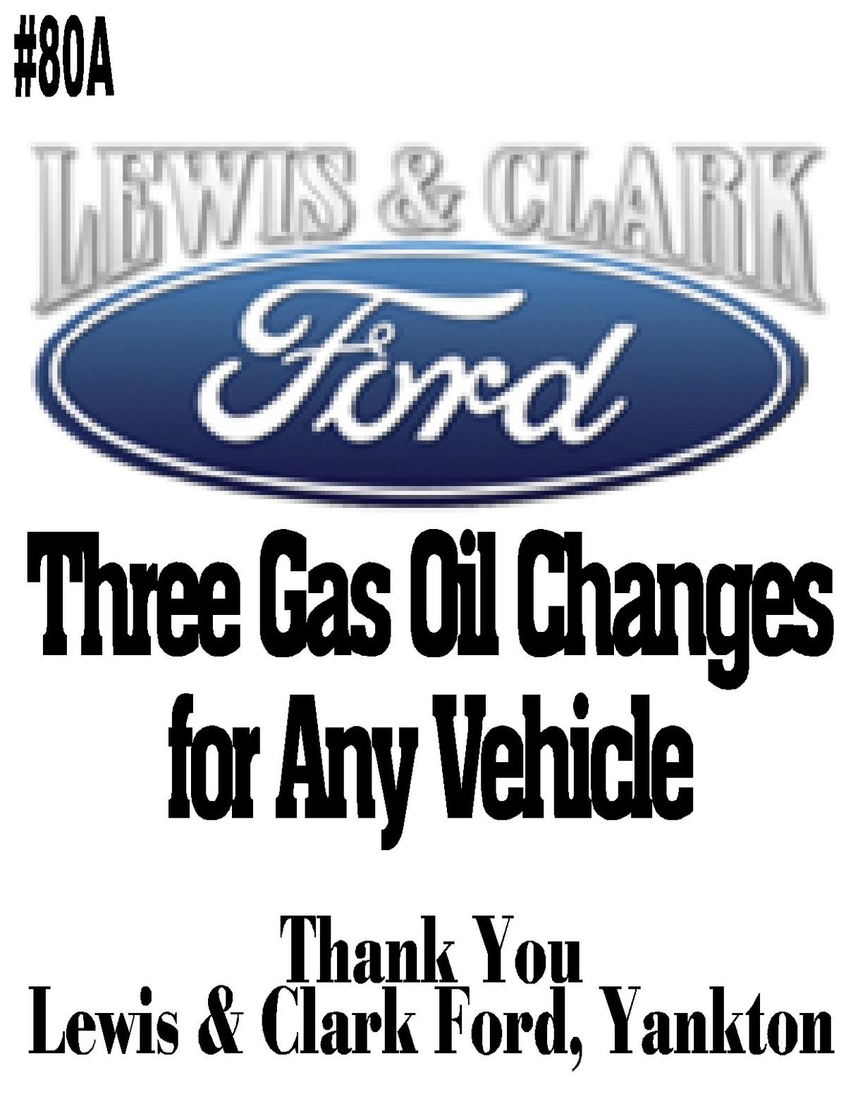 Lewis and Clark Ford Package --- Three Gas Oil Changes At L&C Ford For Any Vehicle