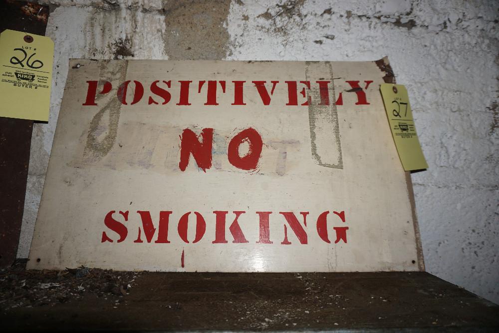 "Positively No Smoking" sign