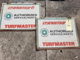 (2) Dynamark Turfmaster Tin Signs