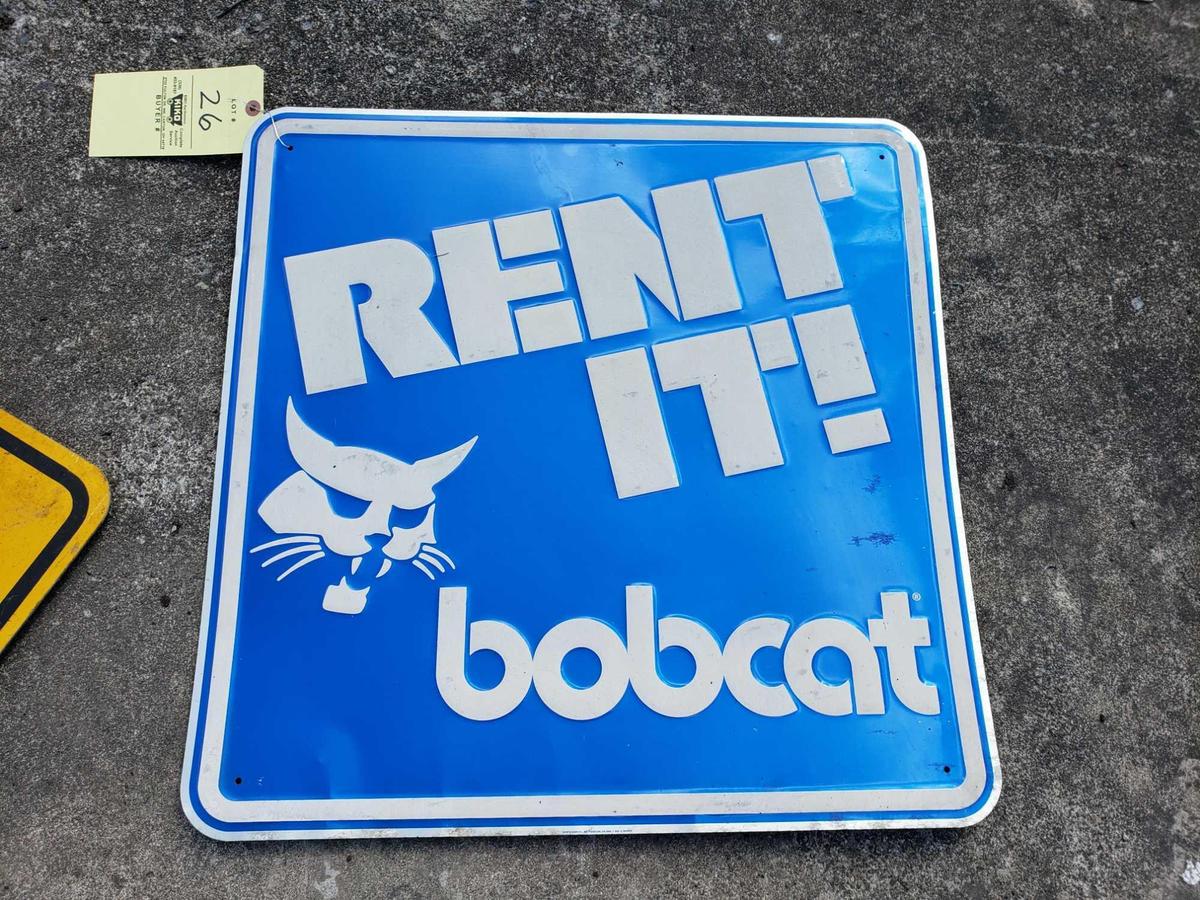 Bobcat Rent It! Sign