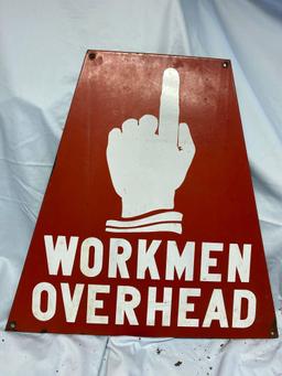 Porcelain Workmen overhead sign