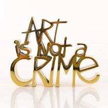 Art Is Not a Crime (Gold) by Mr Brainwash