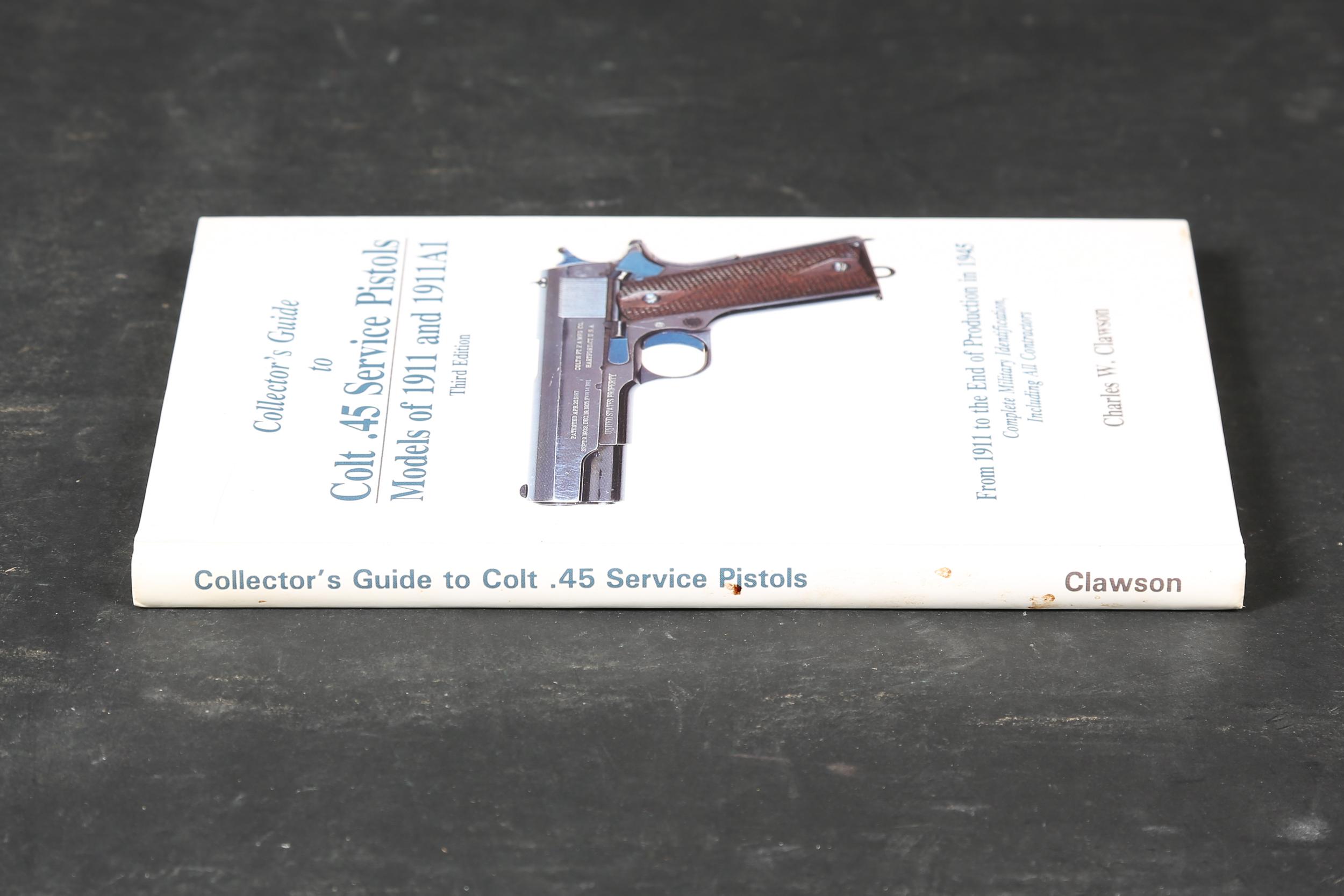 Clawson Colt 45 Service Pistols Book