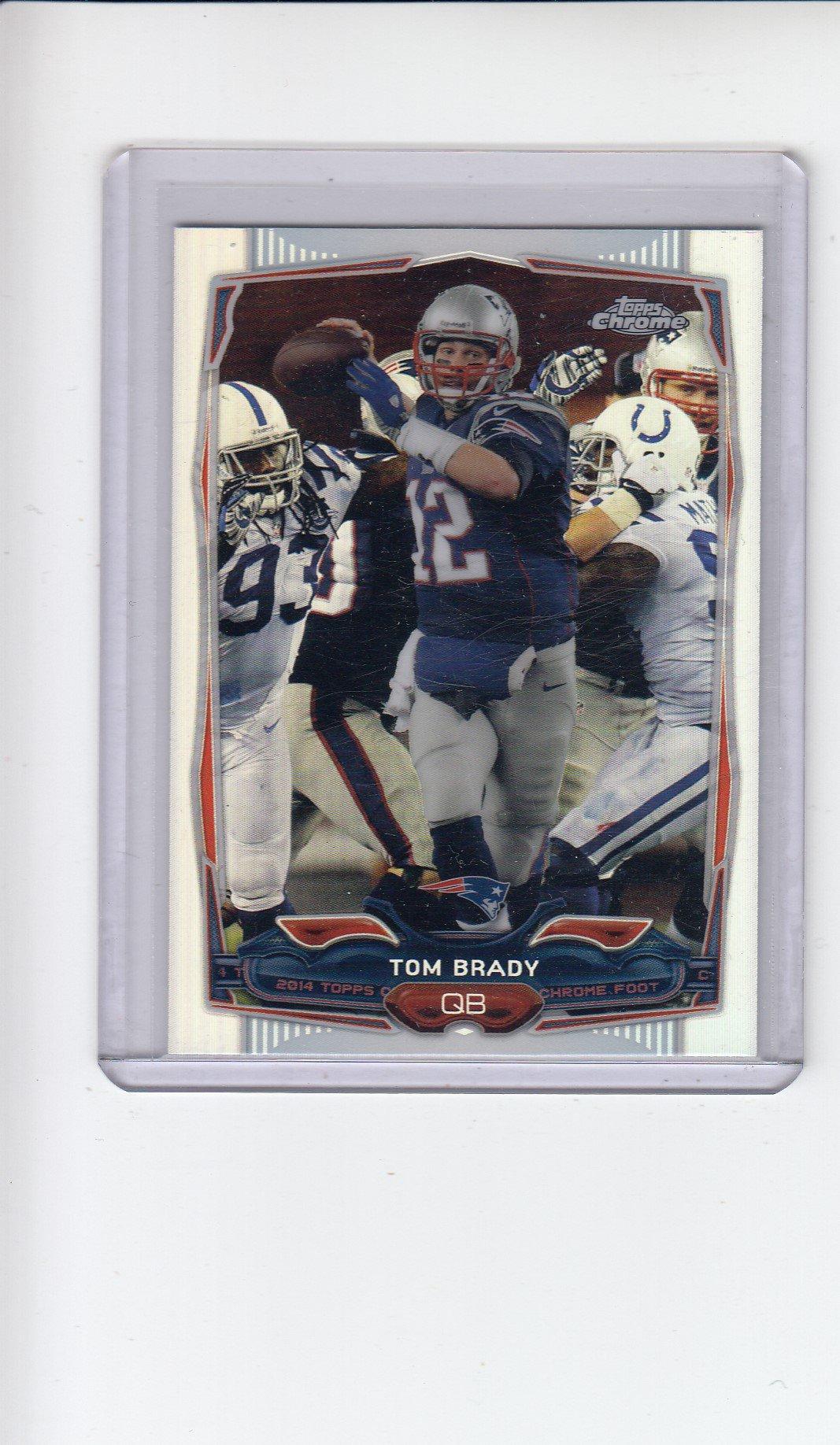 TOM BRADY 2014 TOPPS CHROME REFRACTOR