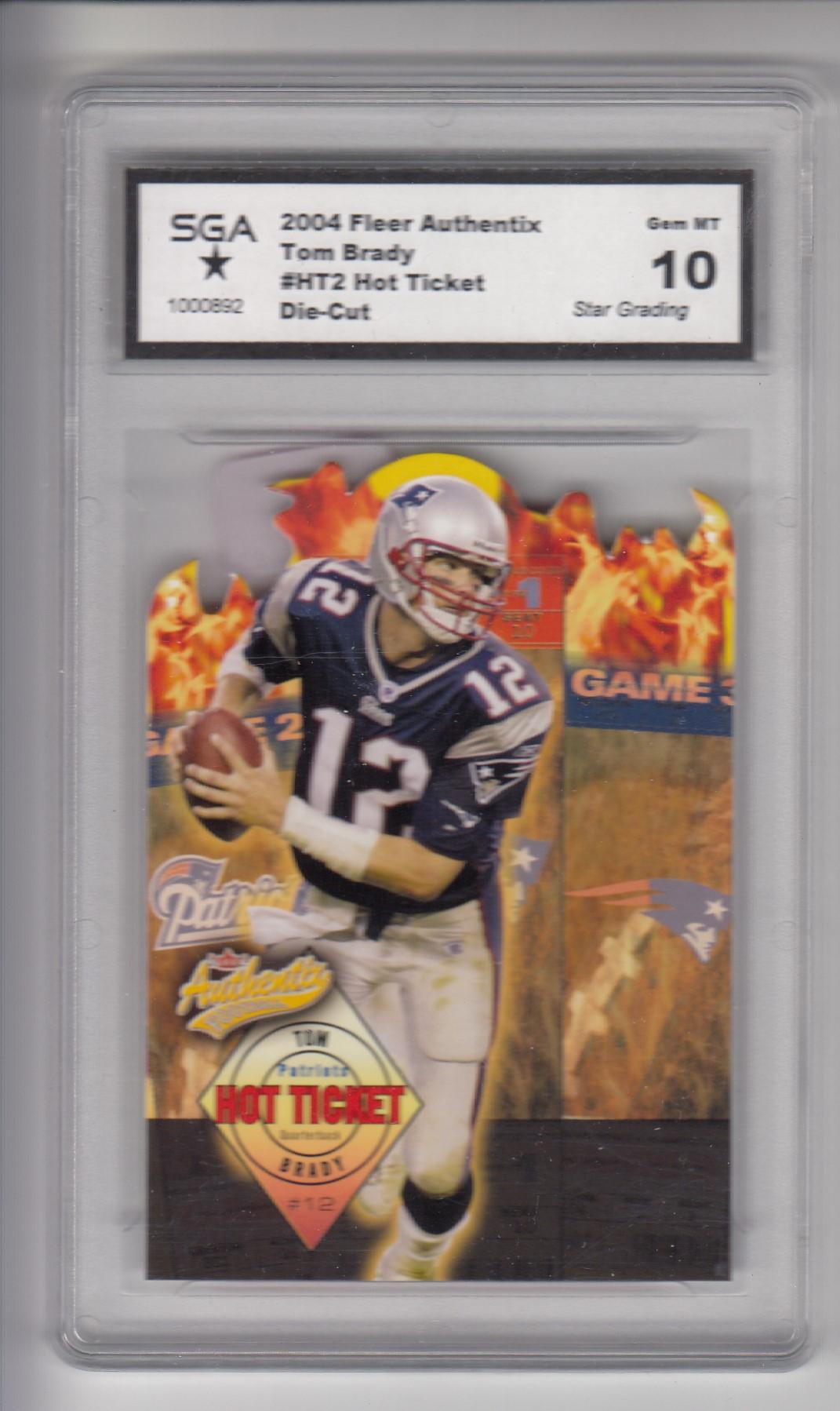 TOM BRADY 2004 FLEER AUTHENTIX HOT TICKET DIE CUT / GRADED