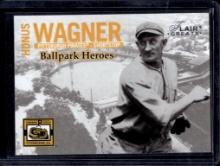 HONUS WAGNER 2003 FLEER GREATS BALLPARK HEROES INSERT