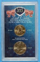 2013 Lost Coins Never Released for Circulation Sacagawea & Kennedy