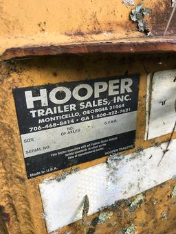 Hooper 10 ton trailer T/A with duals 8x25