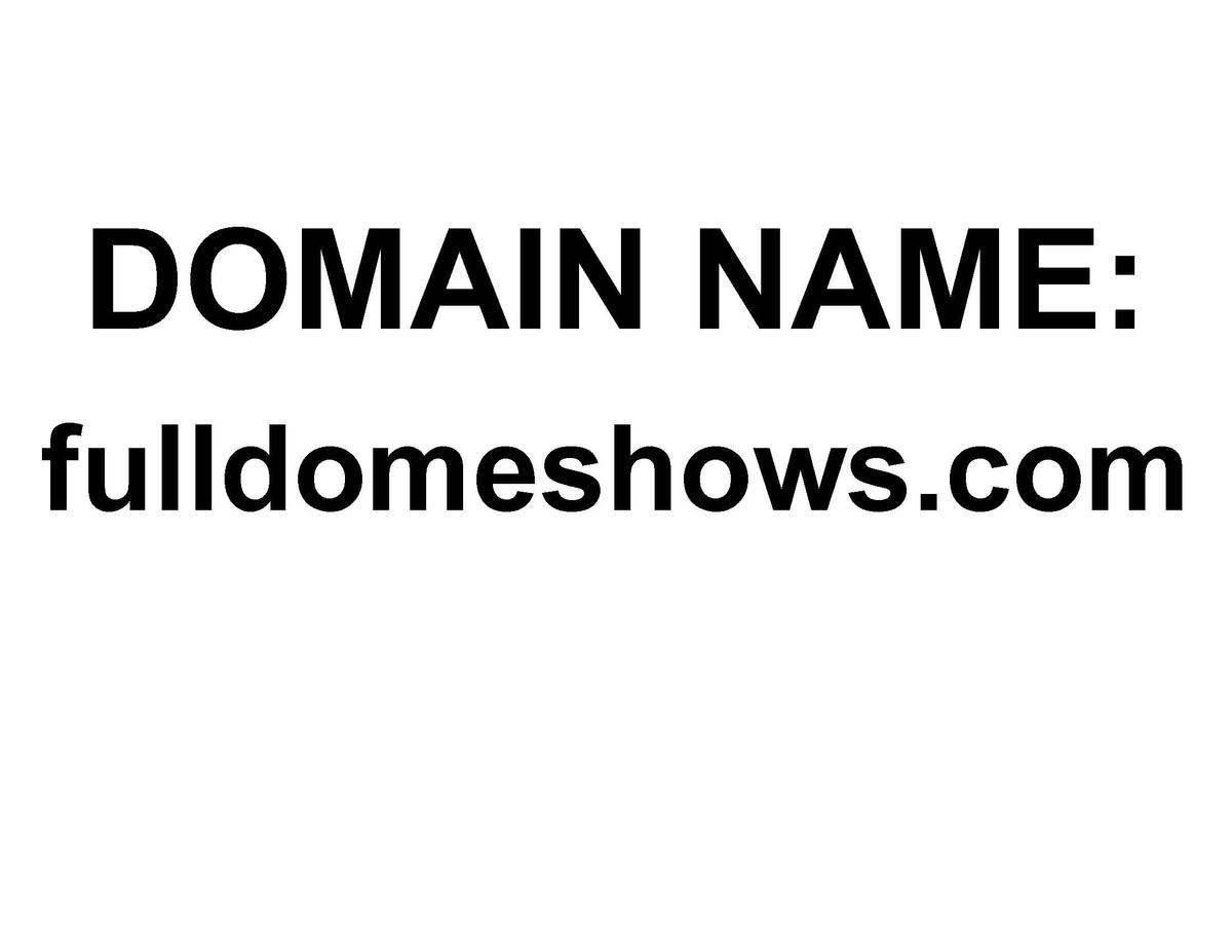 DOMAIN NAME: fulldomeshows.com