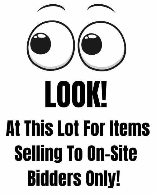 Items Selling On-Site Only Thursday June 15th