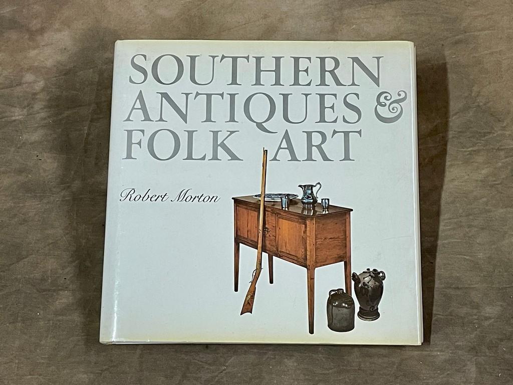 Reference Book "Southern Antiques & Folk Art" By Robert Morton