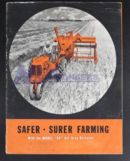 Allis-Chalmers Safer - Surer Farming With The Model "60" All-Crop Harvester