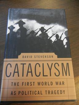Cataclysm: WWI as Political Tragedy