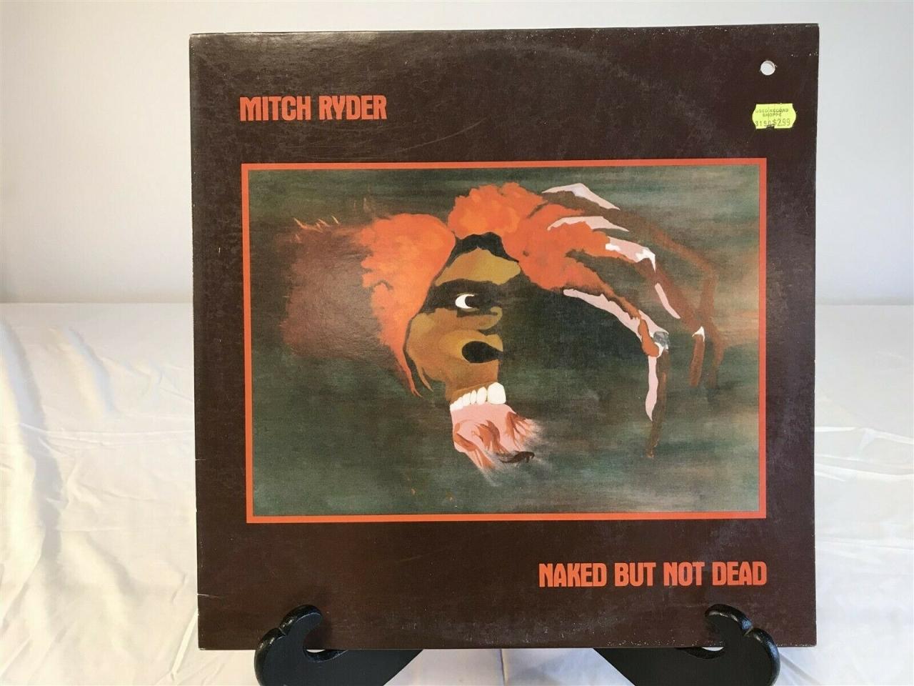 MITCH RYDER Naked But Not Dead Original 1980 LP