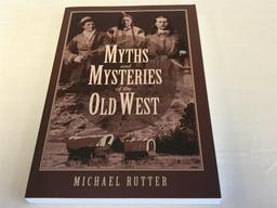 Myths and Mysteries of the Old West by Michael Rutter Paperback