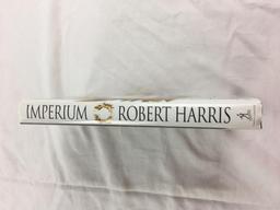 2006 "Imperium, A Novel of Ancient Rome" by Robert Harris. HARDCOVER