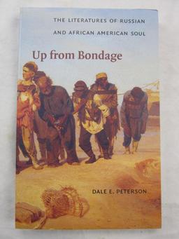 2000 "Up From Bondage" by Dale E. Peterson PAPERBACK
