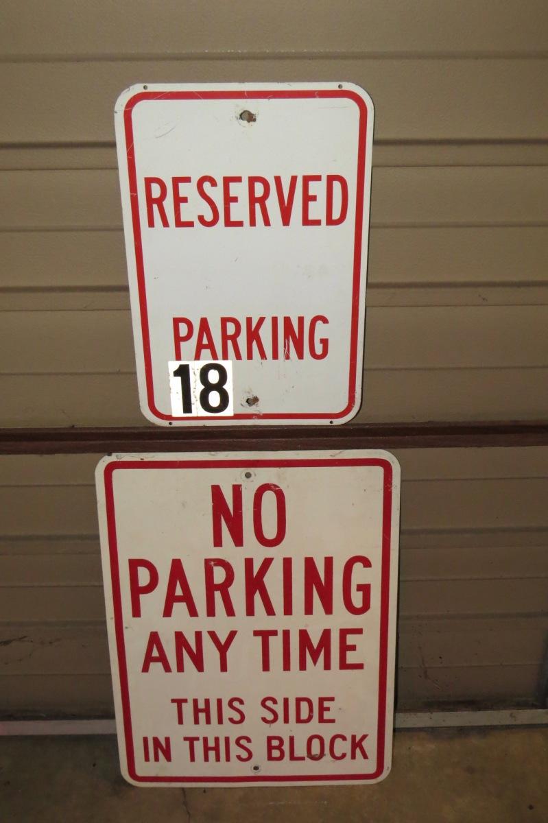 No Parking Anytime 24" x 18" Sign & Reserved Parking 12" x 18" Metal Signs.