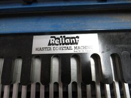 Reliant Master Dovetail Machine