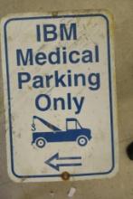 Ibm Medical Parking Only Sign