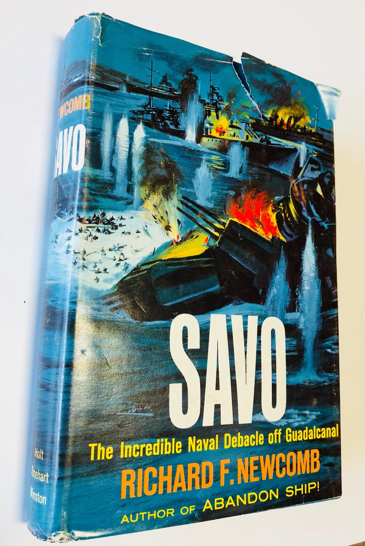 SAVO: The Incredible Naval Debacle Off Guadalcanal by Richard F. Newcomb (1961)