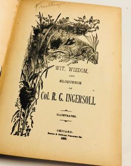 Wit, Wisdom and Eloquence of Colonel R. G. Ingersoll (1885) Civil War Veteran "The Great Agnostic"