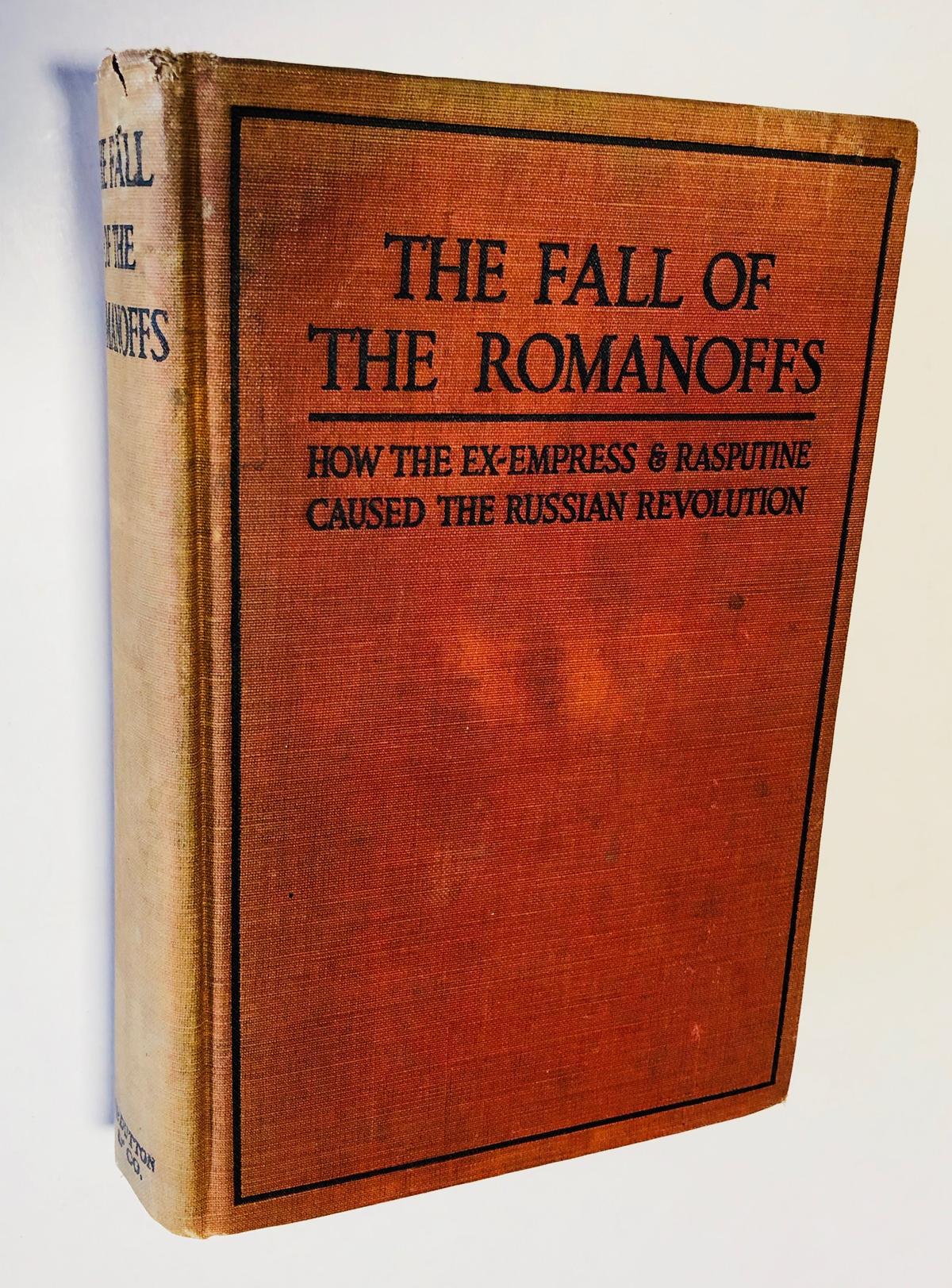 The Fall of the ROMANOFFS: How Rasputine Caused the Russian Revolution (1917) RUSSIA