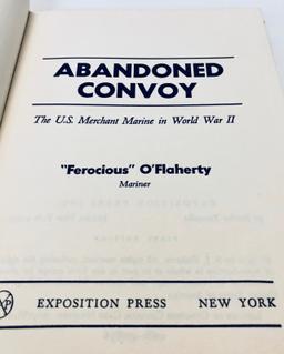 RARE ABANDONED CONVOY Merchant Marine in World War II by Ferocious O'Flaherty (c.1950) SIGNED