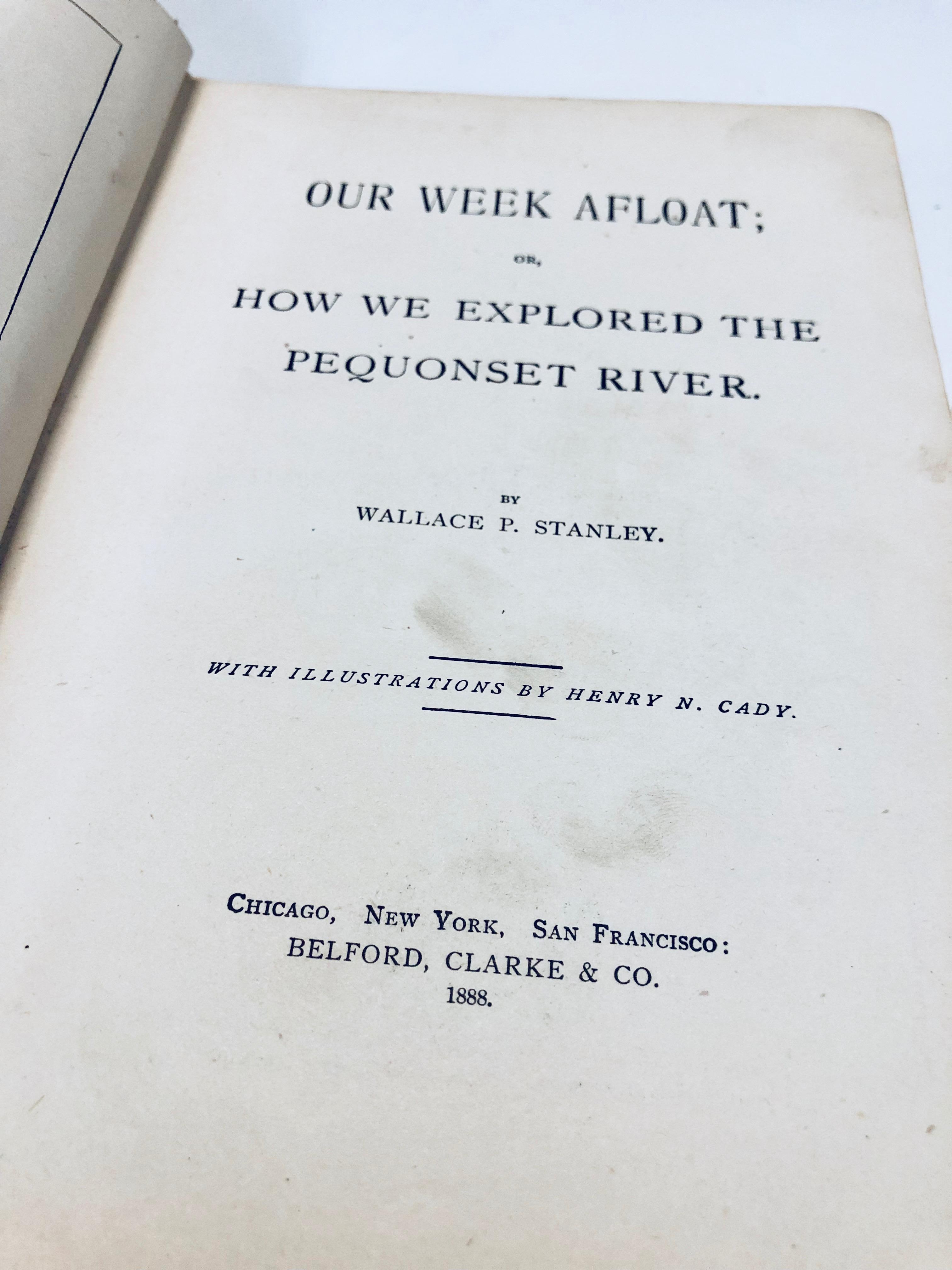Our Week Afloat; or, How We Explored the Pequonset River (1888)