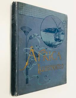 AFRICA ILLUSTRATED Illustrated by the Most Eminent Artists (1889) Large Folio - Illustrations